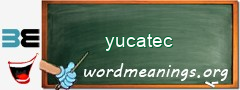 WordMeaning blackboard for yucatec